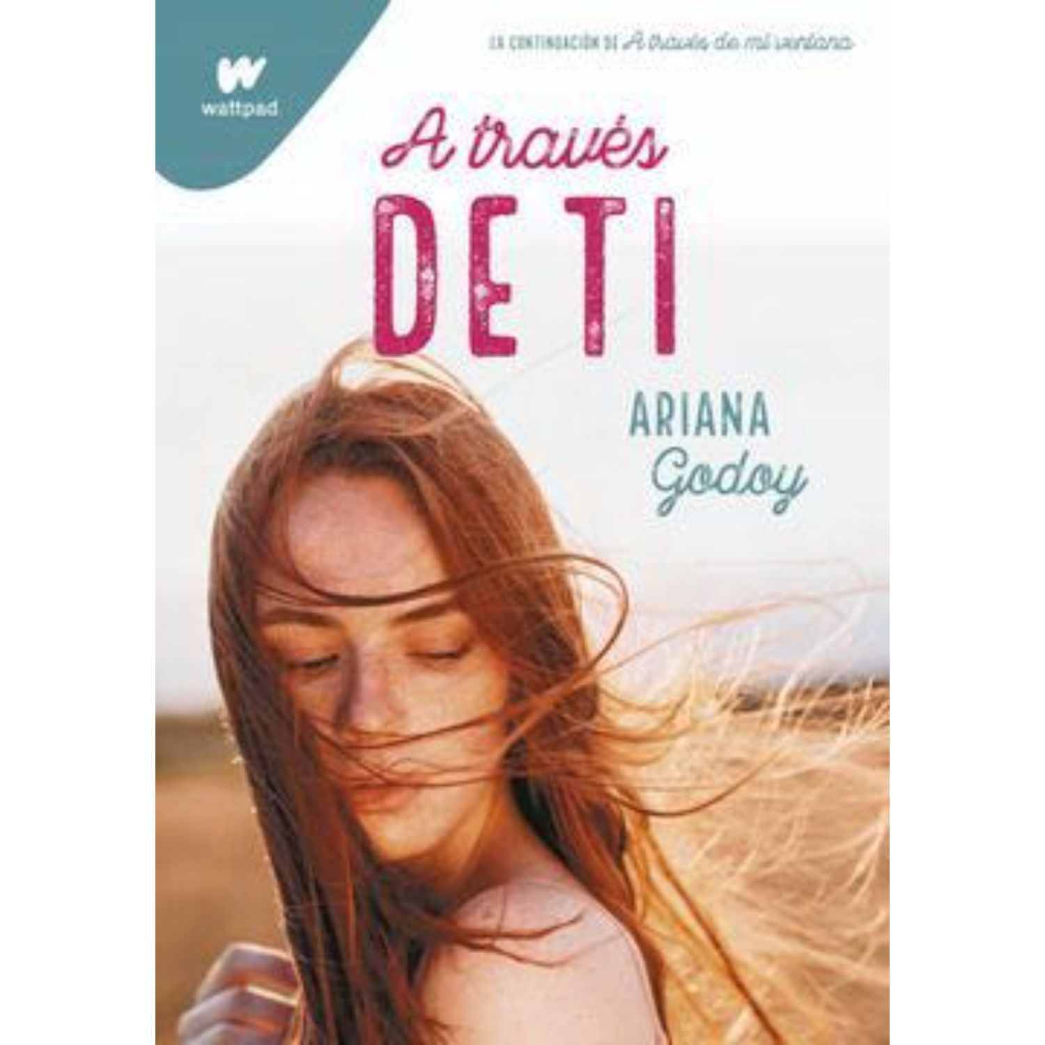NOVELA JUVENIL A TRAVES DE TI GODOY, ARIANA - 1