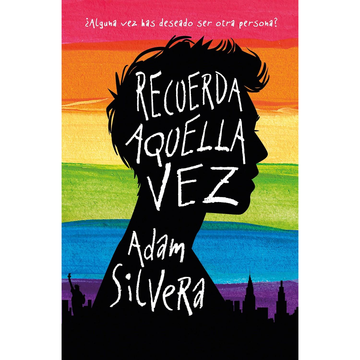 NOVELA JUVENIL RECUERDA AQUELLA VEZ SILVERA, ADAM - 1