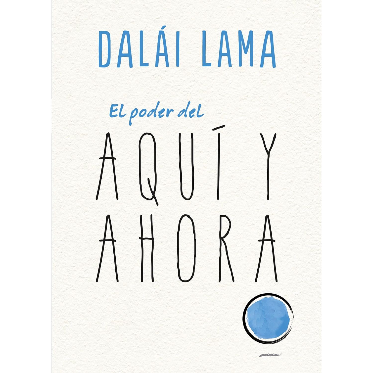 LIBRO DE HISTORIA Y HUMANIDADES PODER DEL AQUI Y AHORA, EL LAMA, DALAI