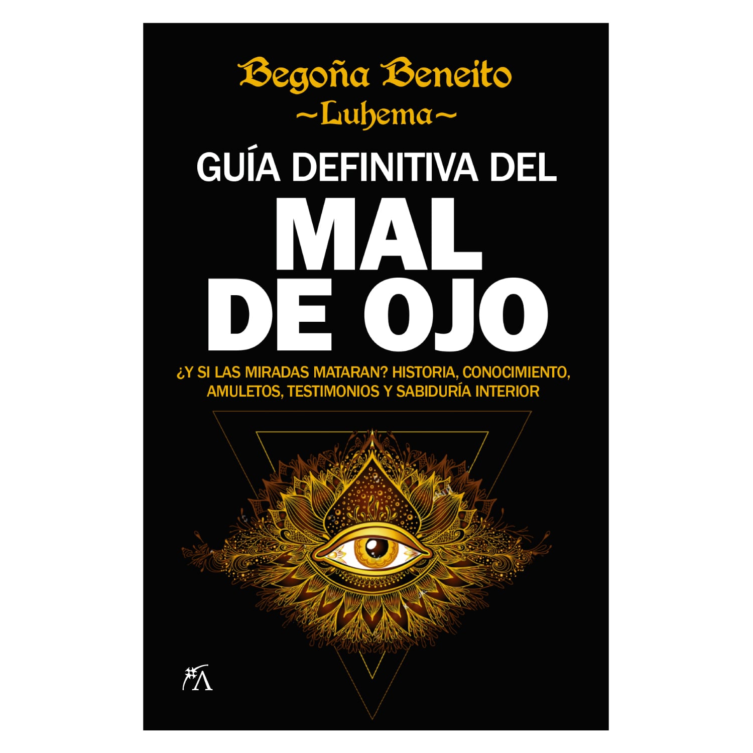 LIBRO GUÍA DEFINITIVA DEL MAL DE OJO BENEITO ESQUINAS, BEGOÑA - 1