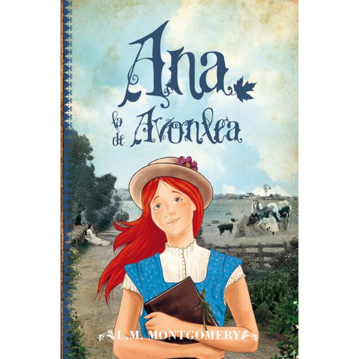 NOVELA JUVENIL ANA, LA DE AVONLEA MONTGOMERY, LUCY MAUD - 1
