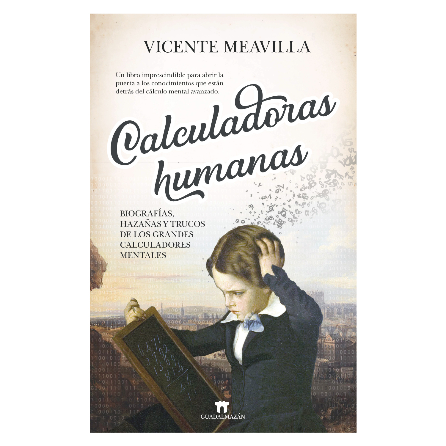 LIBRO CALCULADORAS HUMANAS - MEAVILLA SEGUÍ, VICENTE - 1