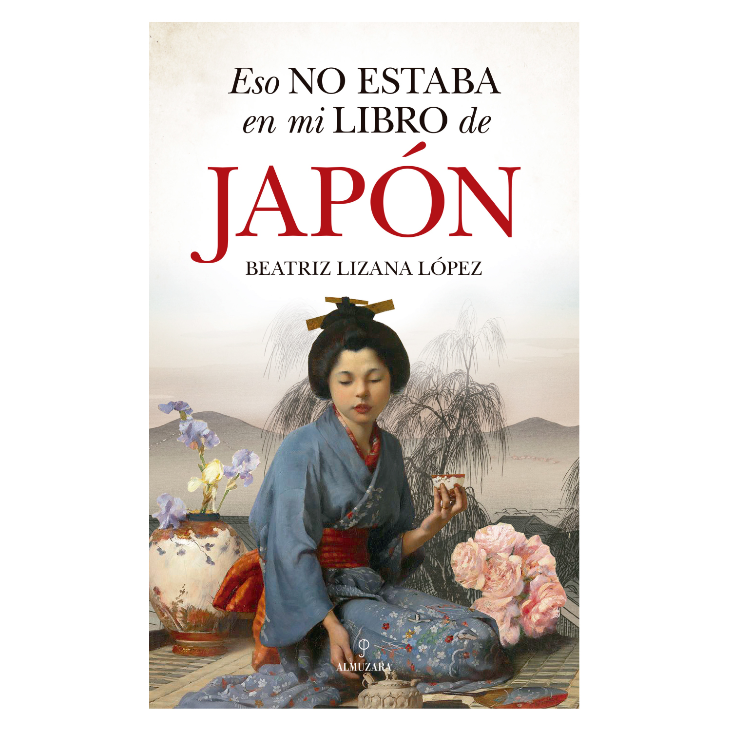 LIBRO ESO NO ESTABA EN MI DE JAPON LIZANA LOPEZ, BEATRIZ