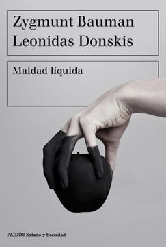 LIBRO MALDAD LÍQUIDA - BAUMAN, ZYGMUNT - 2
