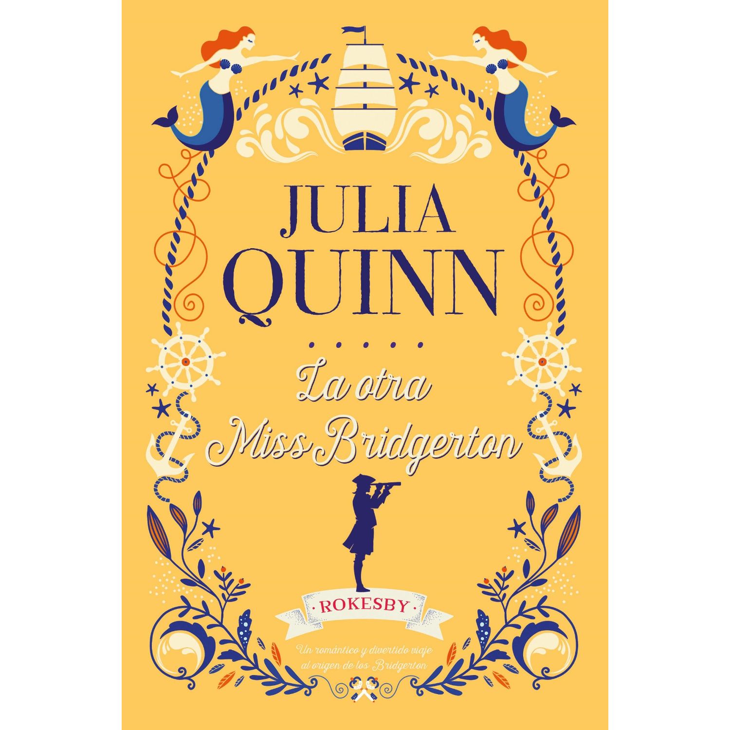 LIBRO LA OTRA MISS BRIDGERTON (ROKESBY 3) - QUINN, JULIA - 1