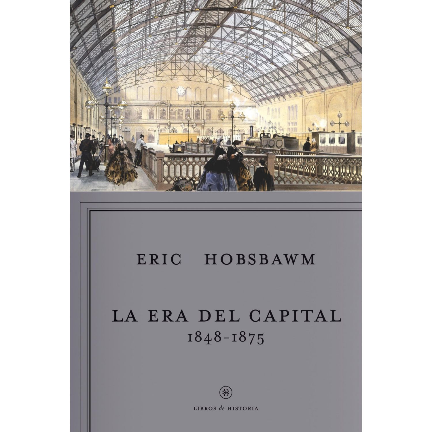 LA ERA DEL CAPITAL, 1848-1875 - 1