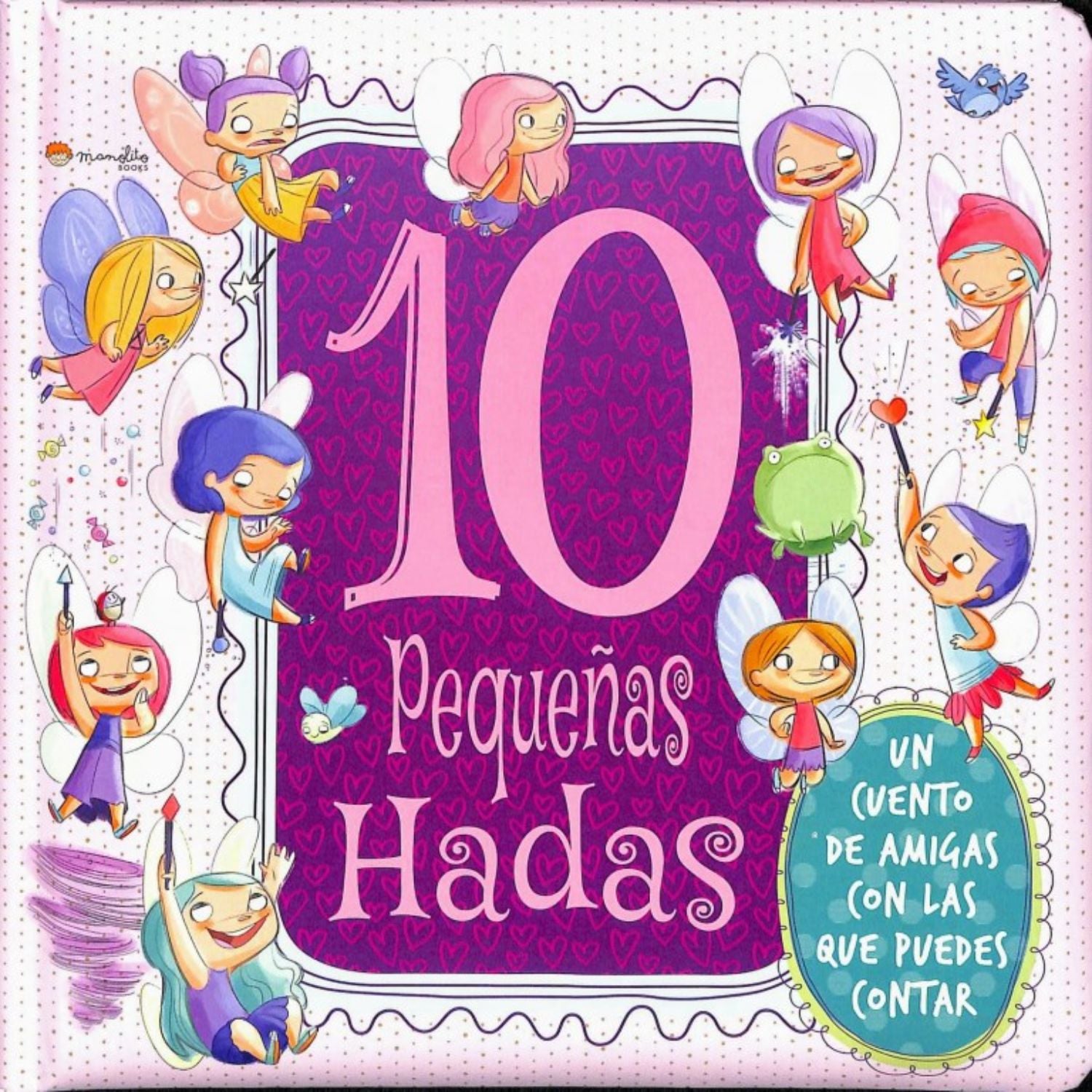 LIBRO 10 PEQUEÑAS HADAS - VARIOS AUTORES - 1