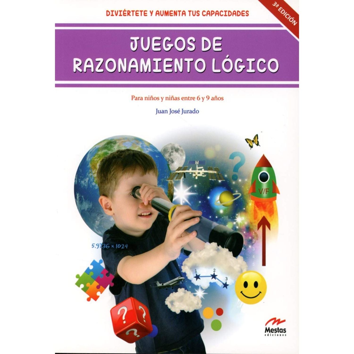 LIBRO JUEGOS DE RAZONAMIENTO LÓGICO I - (6 A 9 AÑOS) - JURADO SOTO, JUAN JOSÉ - 1