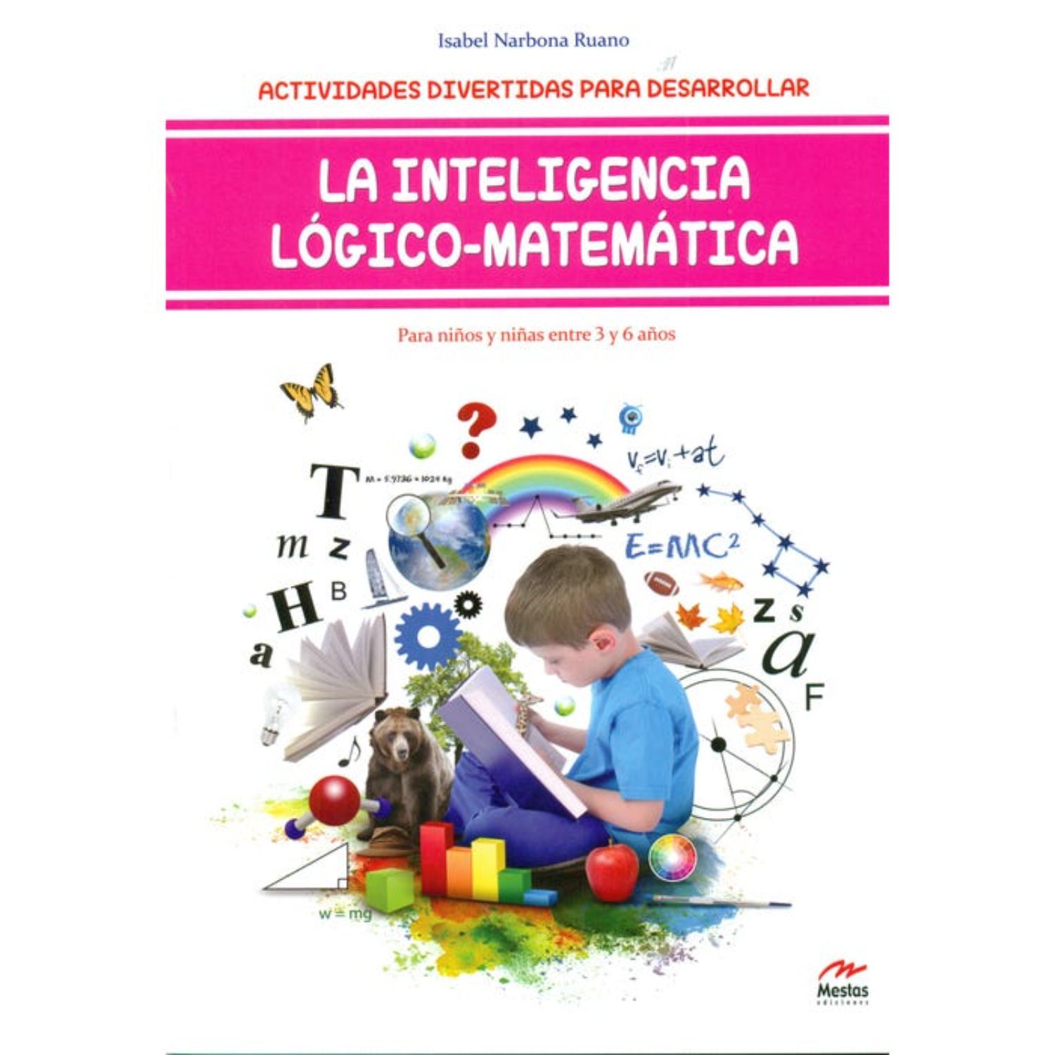 LIBRO ACTIVIDADES INTELIGENCIA LÓGICO-MATEMÁTICA 3-6 AÑOS - NARBONA RUANO, ISABEL - 1