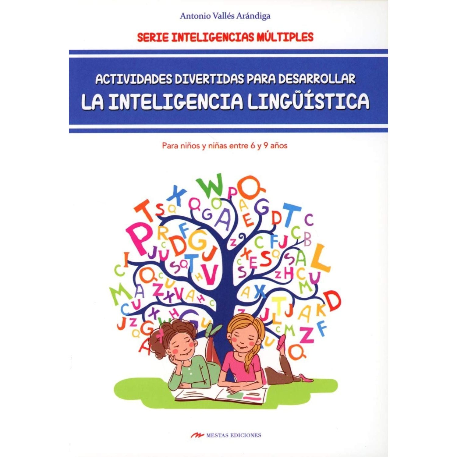 LIBRO ACTIVIDADES DESARROLLAR LA INTELIGENCIA LING. 6-9 ANOS - VALLES, ANTONIO