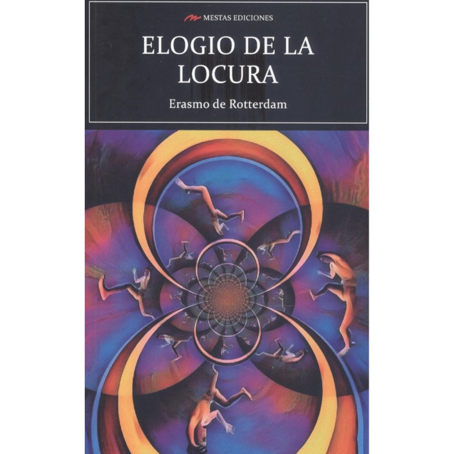 LIBRO ELOGIO DE LA LOCURA - ROTTERDAM, ERASMO - 1