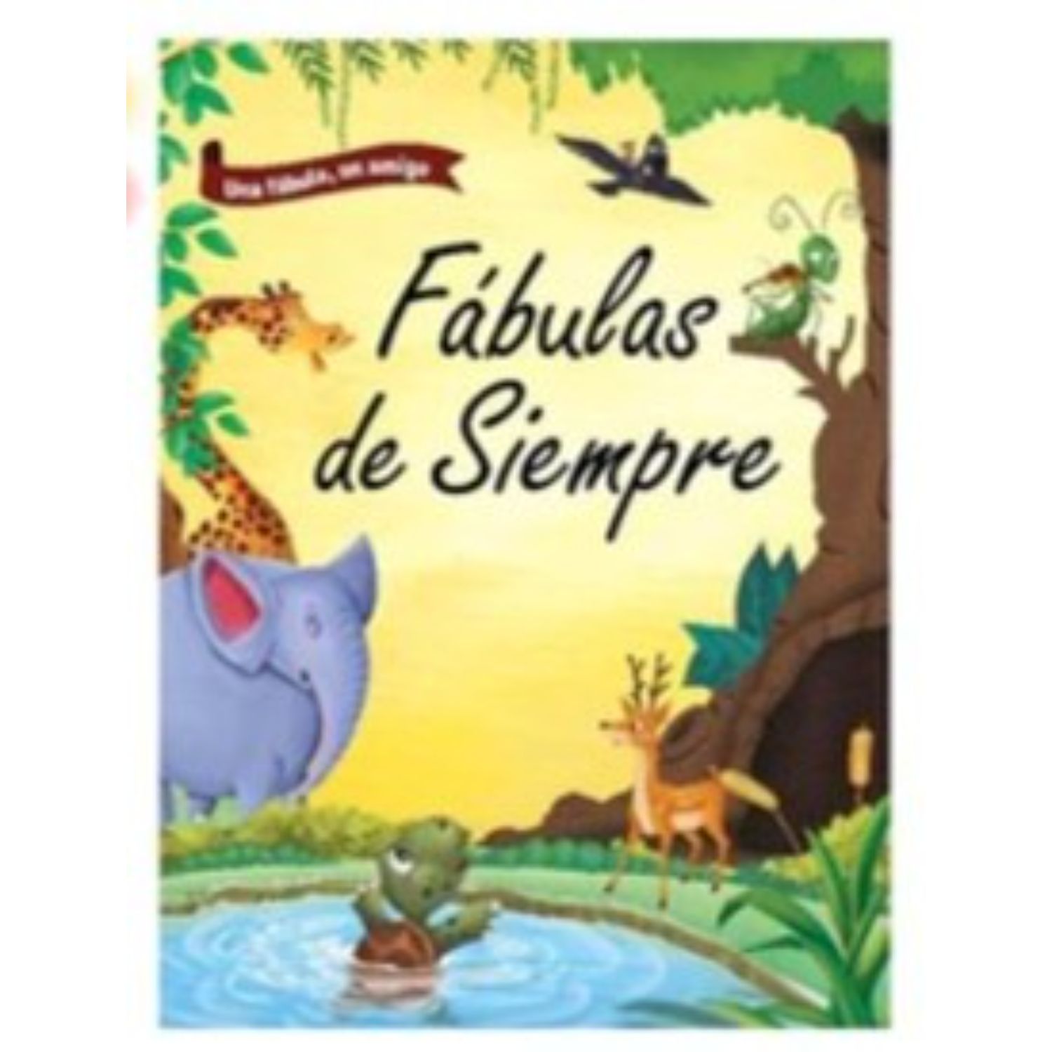 LIBRO FÁBULAS DE SIEMPRE - EQUIPO EDITORIAL - 1