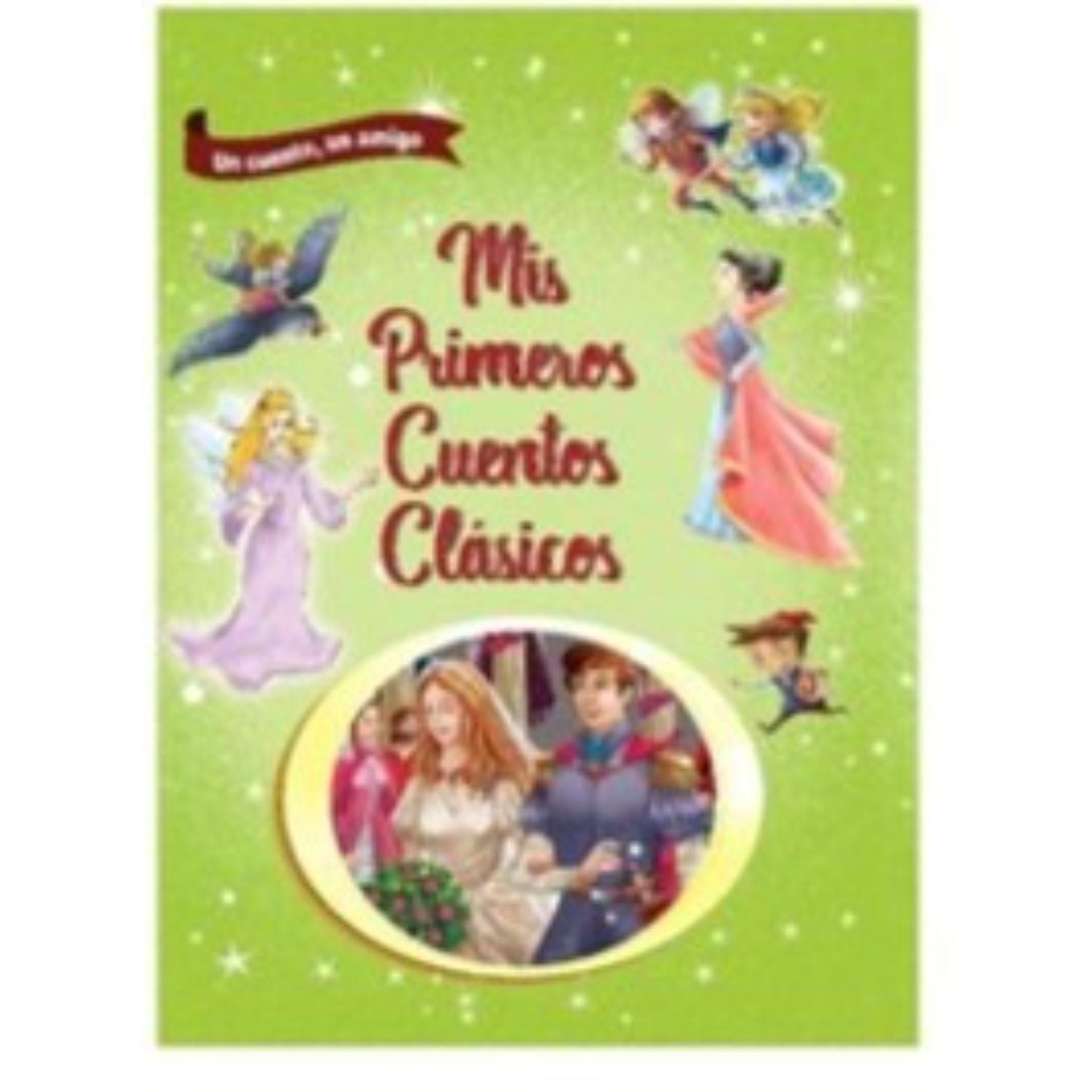 LIBRO MIS PRIMEROS CUENTOS CLÁSICOS - EQUIPO EDITORIAL - 1