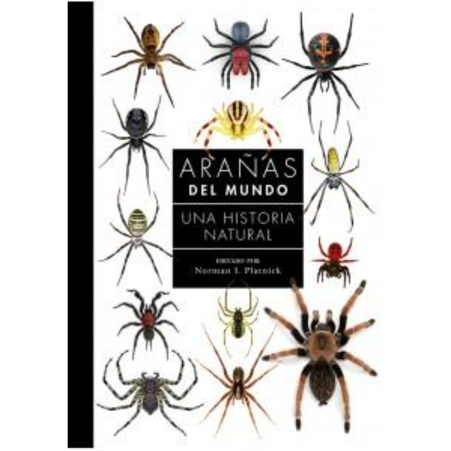 LIBRO ARAÑAS DEL MUNDO, UNA HISTORIA NATURAL NORMAN PLATNICK - 1