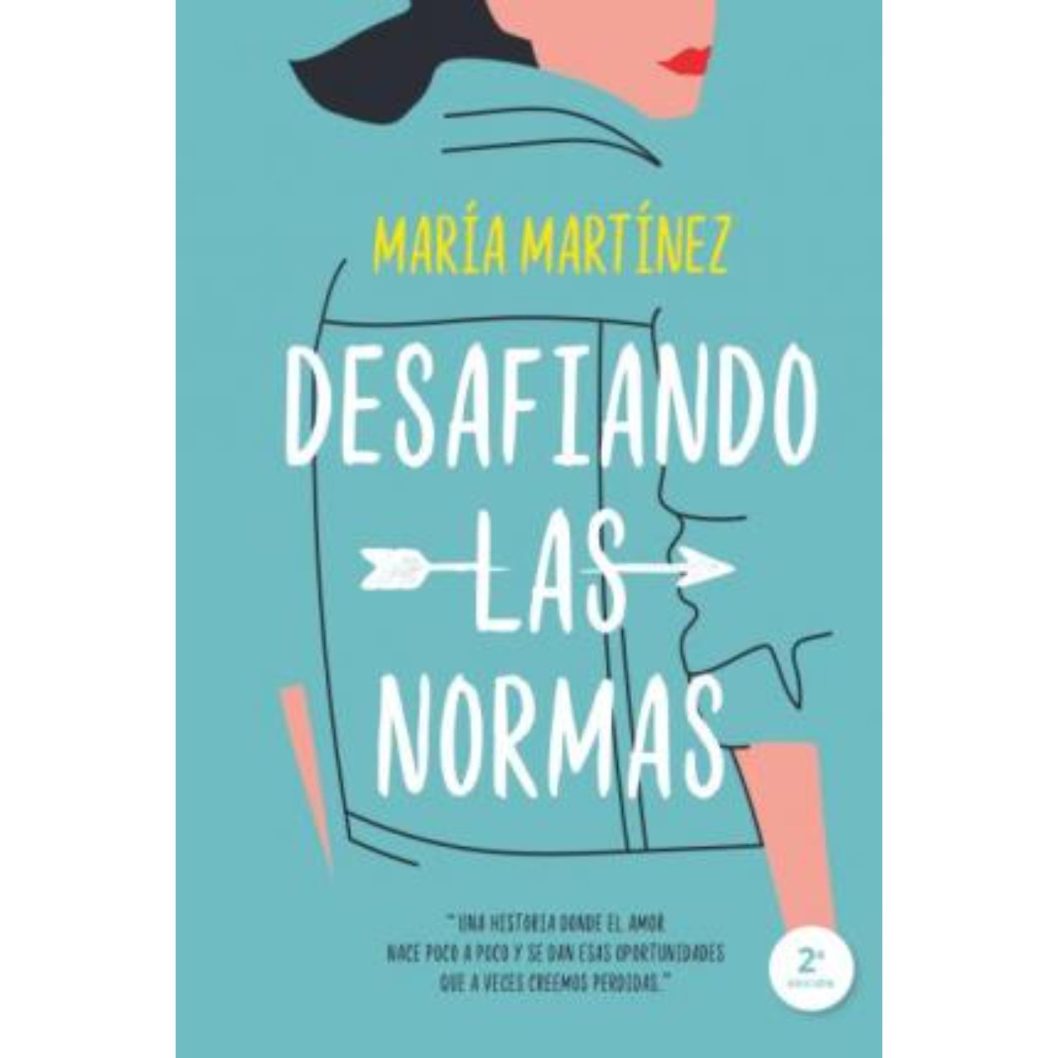 LIBRO DESAFIANDO LAS NORMAS - MARTÍNEZ, MARÍA - 1