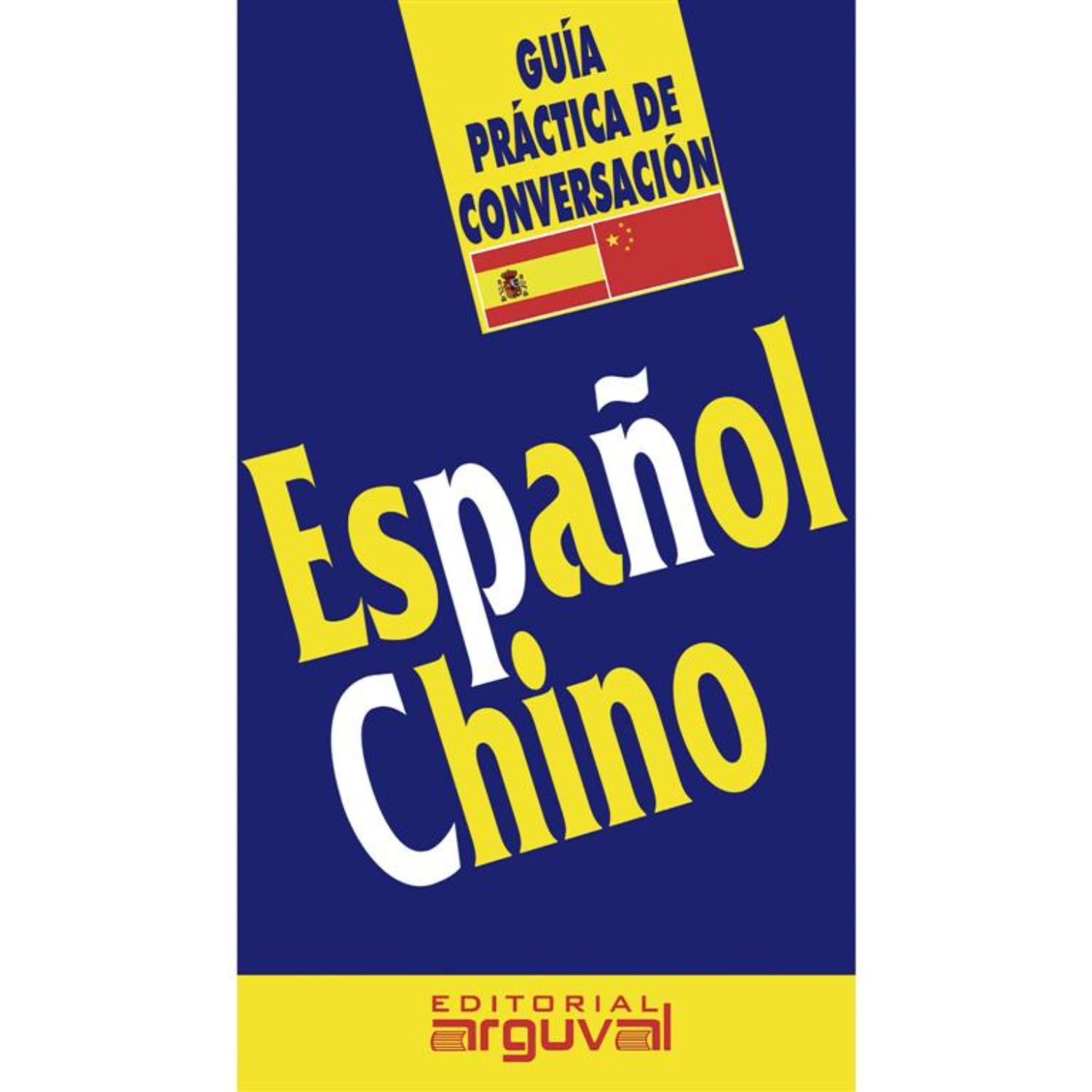 GUIA PRACTICA ESPAÑOL-CHINO - EQUIPO EDITORIAL - 1
