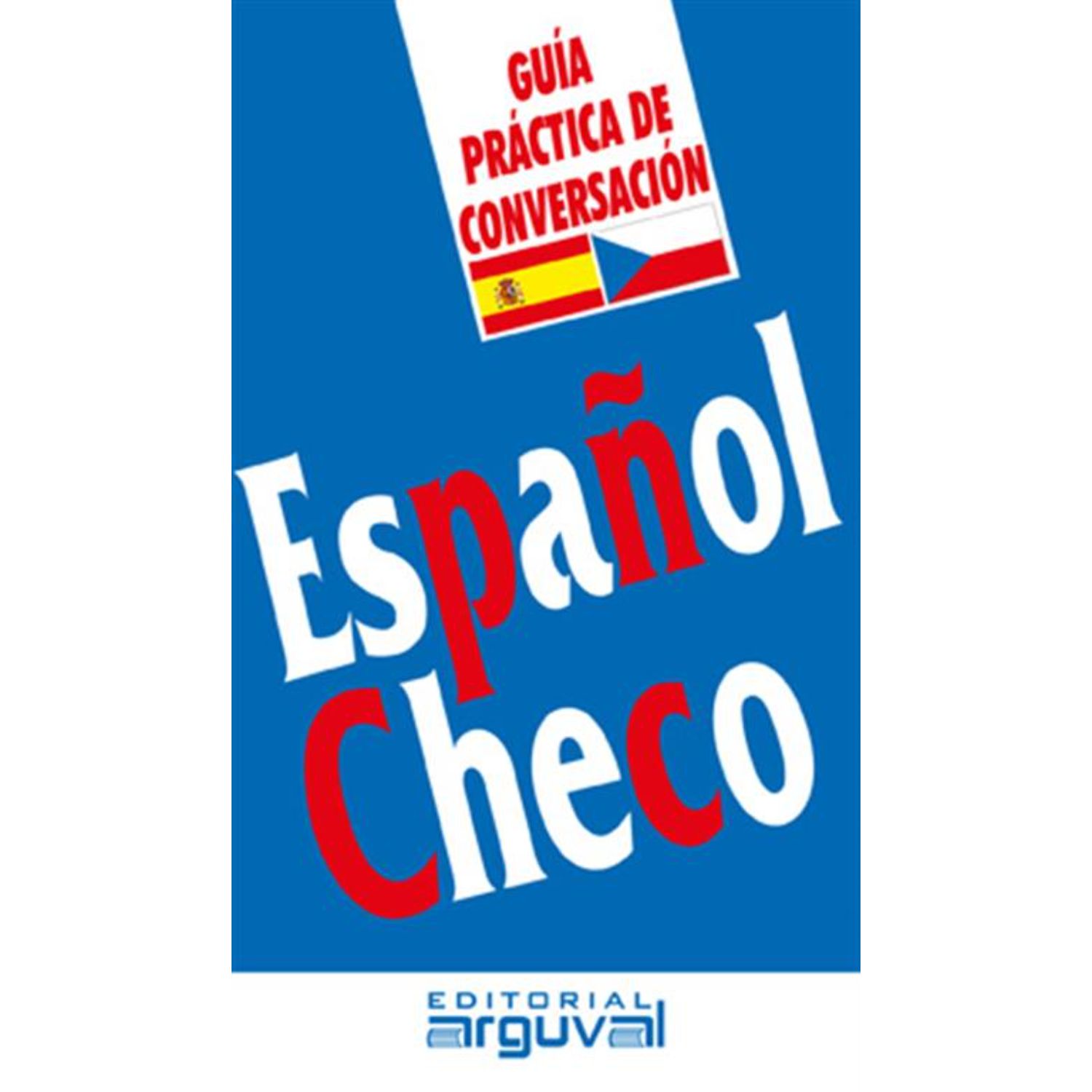 GUIA PRACTICA ESPAÑOL-CHECO - EQUIPO EDITORIAL - 1