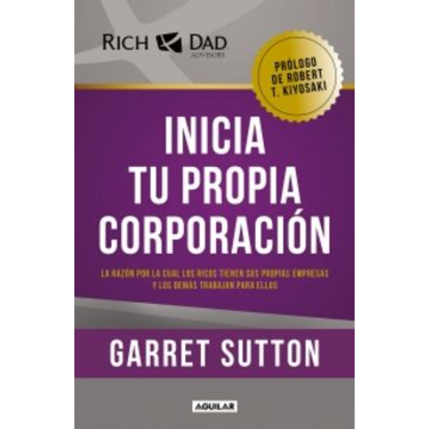 LIBRO INICIA TU PROPIA CORPORACION GARRETT SUTTON