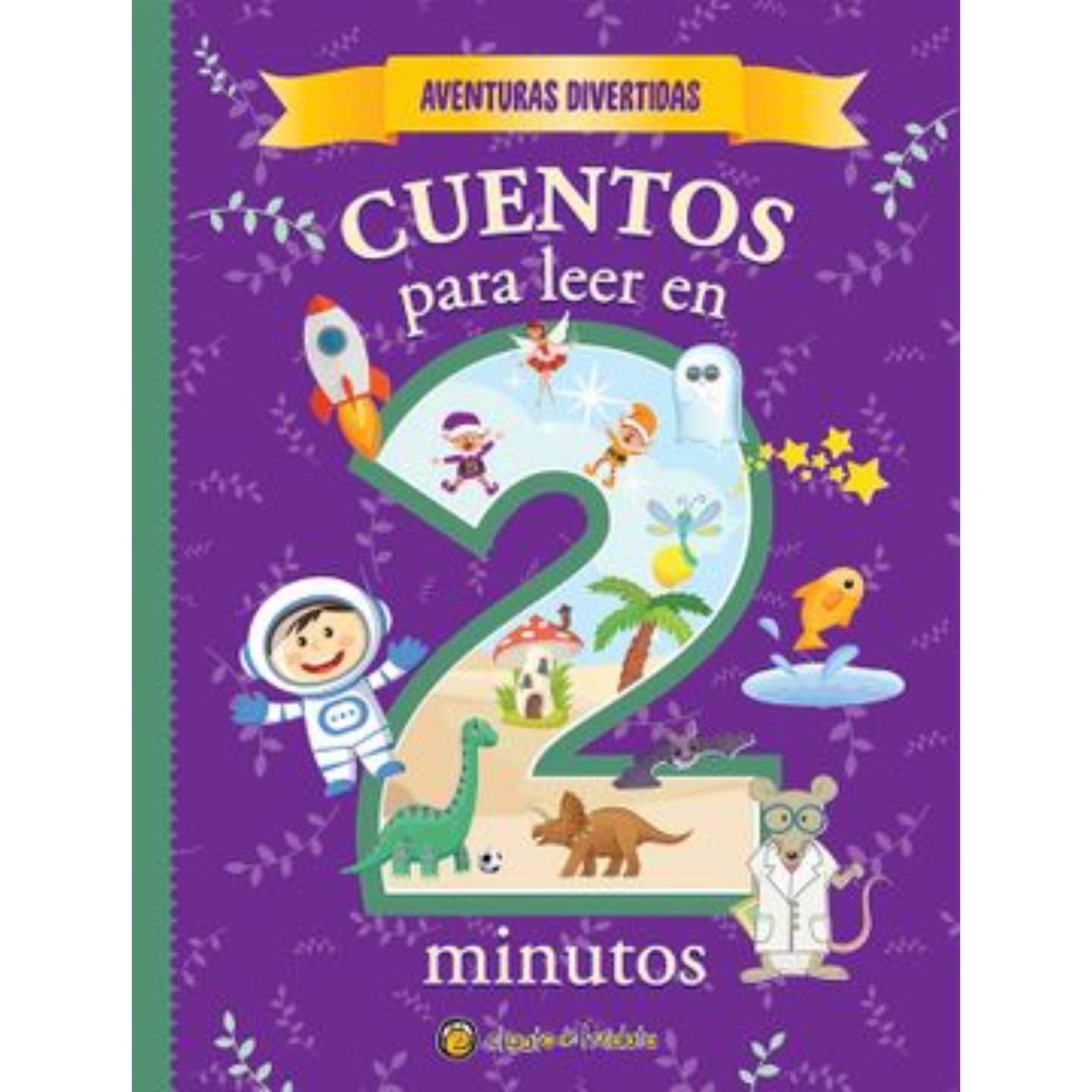 CUENTOS EN 2 MINUTOS-AVENTURAS DIVERTIDA - 1