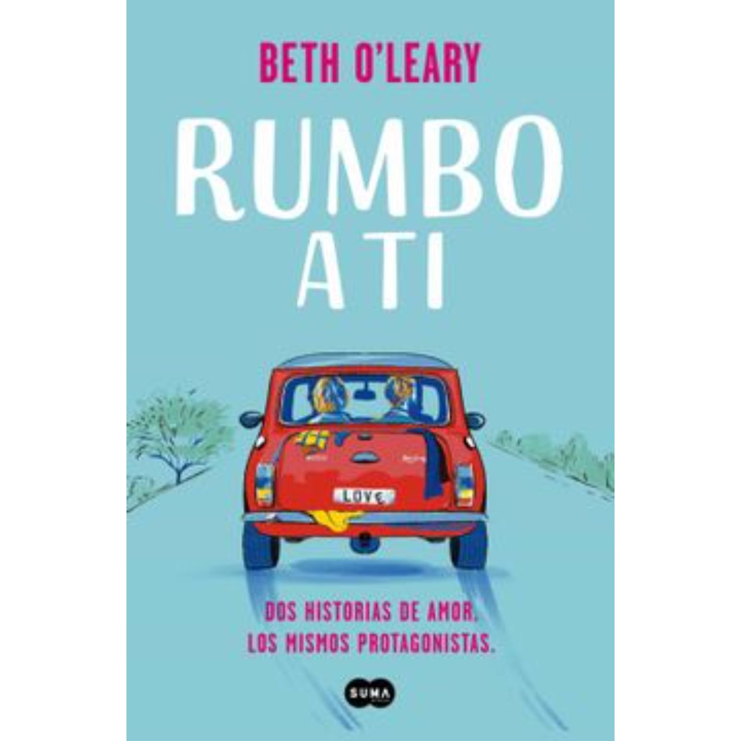LIBRO RUMBO A TI - O'LEARY, BETH - 1
