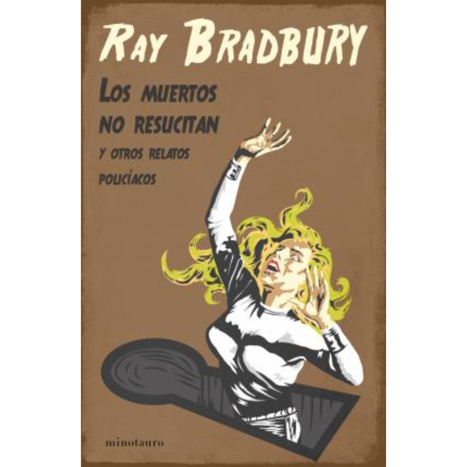 LIBRO LOS MUERTOS NO RESUCITAN - BRADBURY, RAY - 1