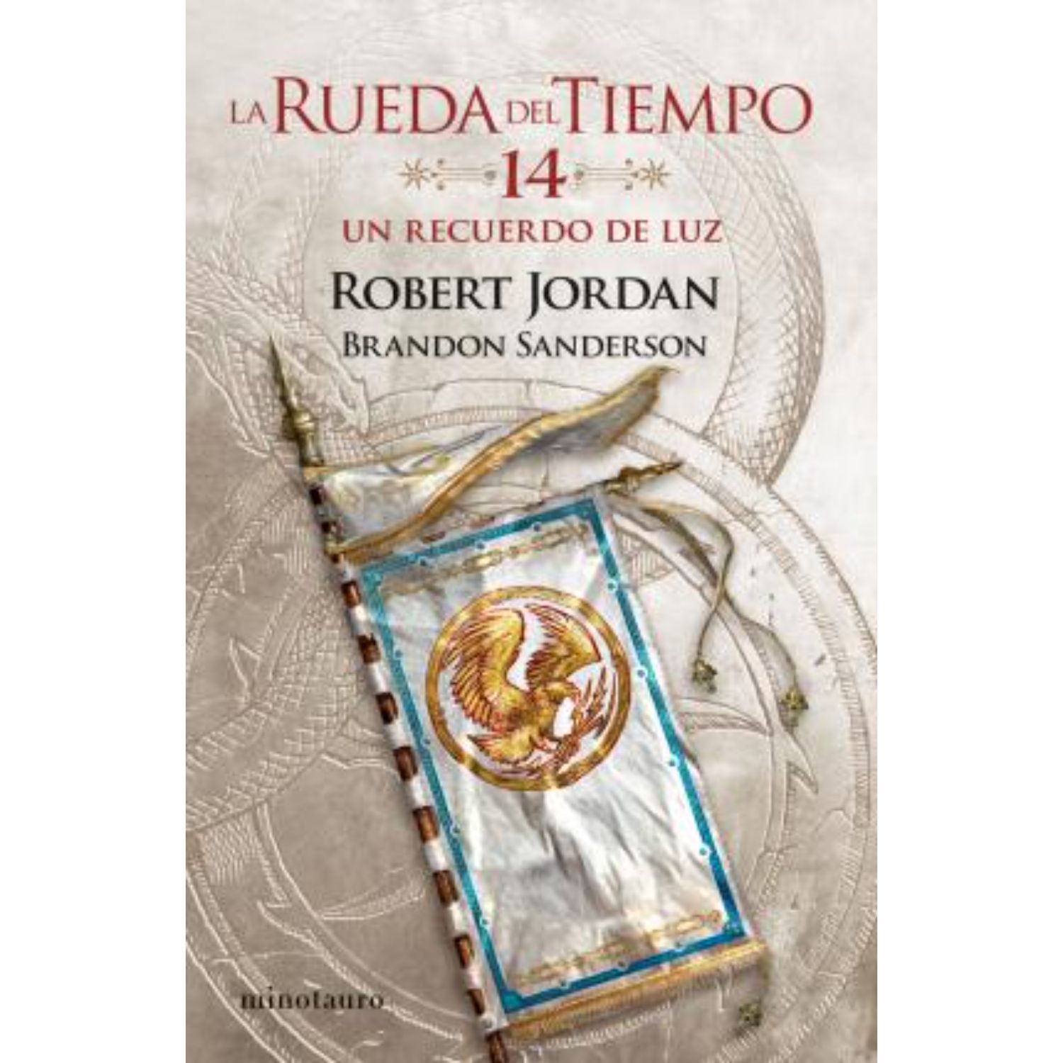LIBRO LA RUEDA DEL TIEMPO Nº 14/14 UN RECUERDO DE LUZ - JORDAN, ROBERT - 1