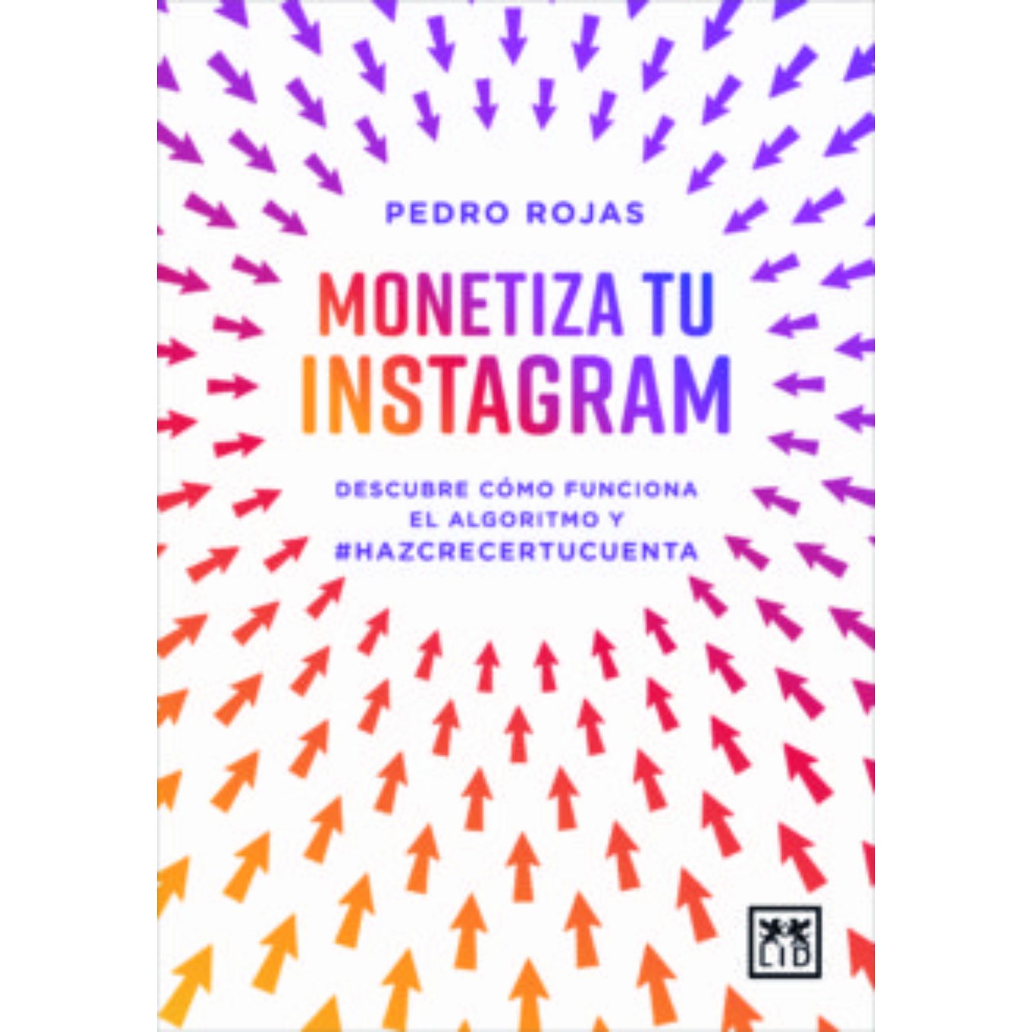 LIBRO MONETIZA TU INSTAGRAM PEDRO ROJAS - 1