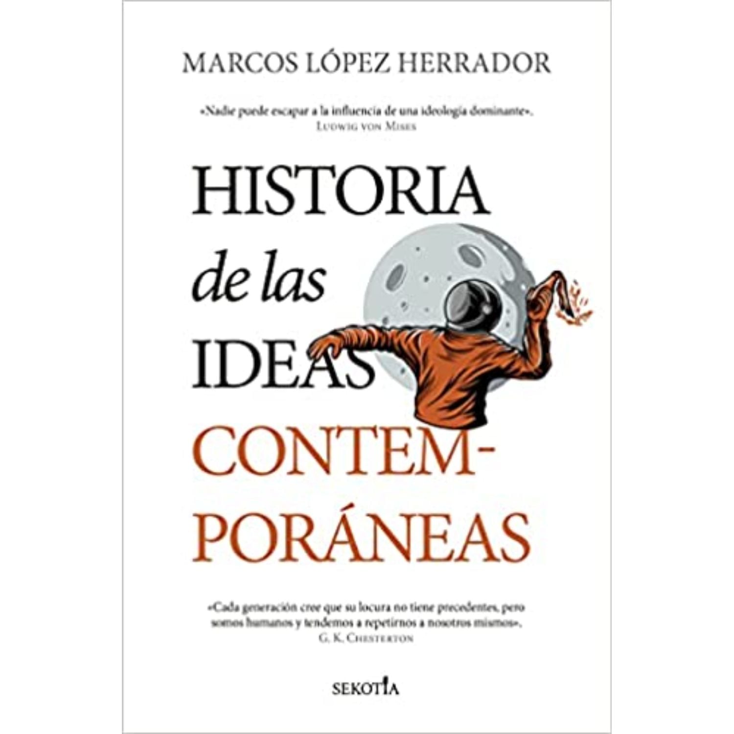 LIBRO DE HISTORIA Y HUMANIDADES HISTORIA DE LAS IDEAS CONTEMPORANEAS LÓPEZ HERRADOR, MARCOS - 1