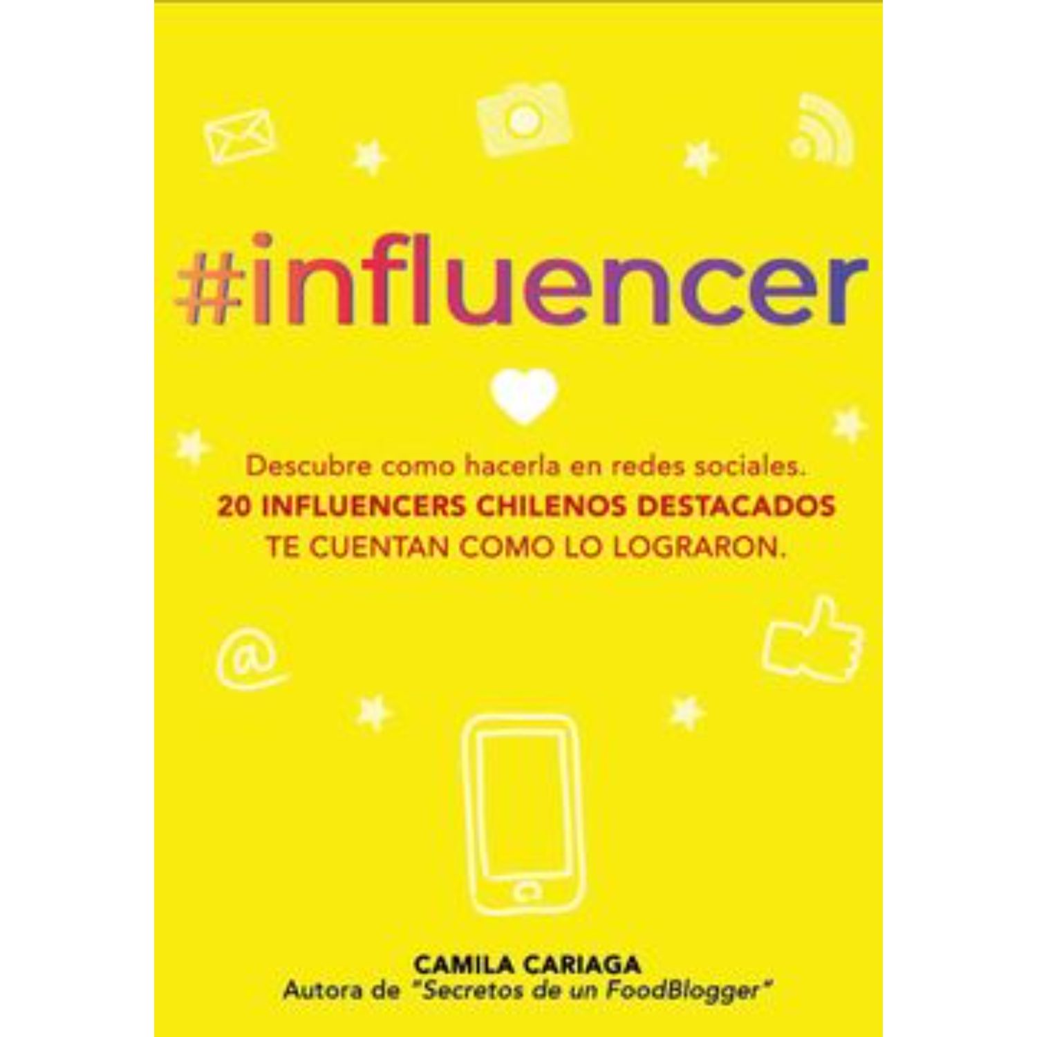 LIBRO DE HISTORIA Y HUMANIDADES INFLUENCER CARIAGA, CAMILA