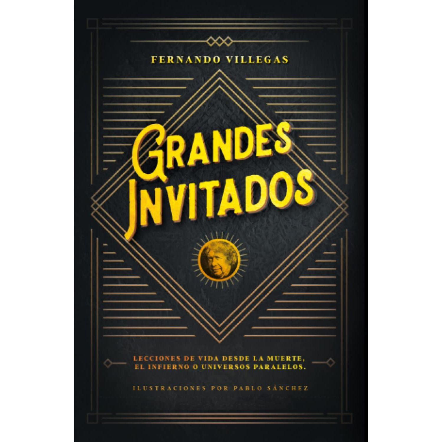 LIBRO GRANDES INVITADOS - VILLEGAS, FERNANDO - 1