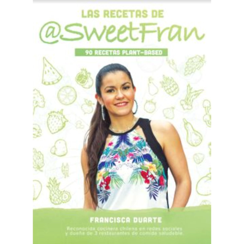 LIBRO LAS RECETAS DE SWEETFRAN - DUARTE, FRANCISCA