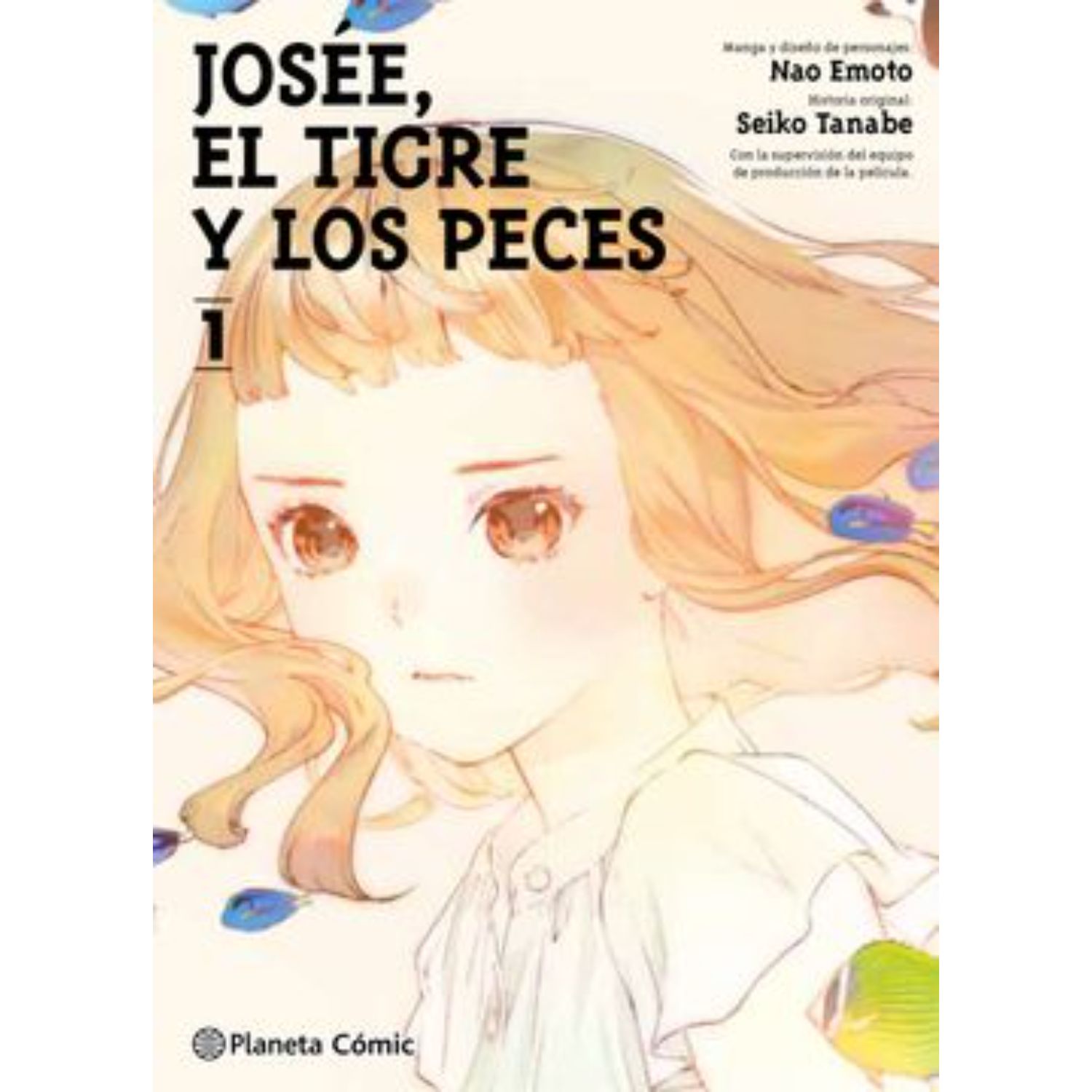 CÓMIC JOSEE, EL TIGRE Y LOS PECES Nº 01 02 SEIKO, TANABE - 1