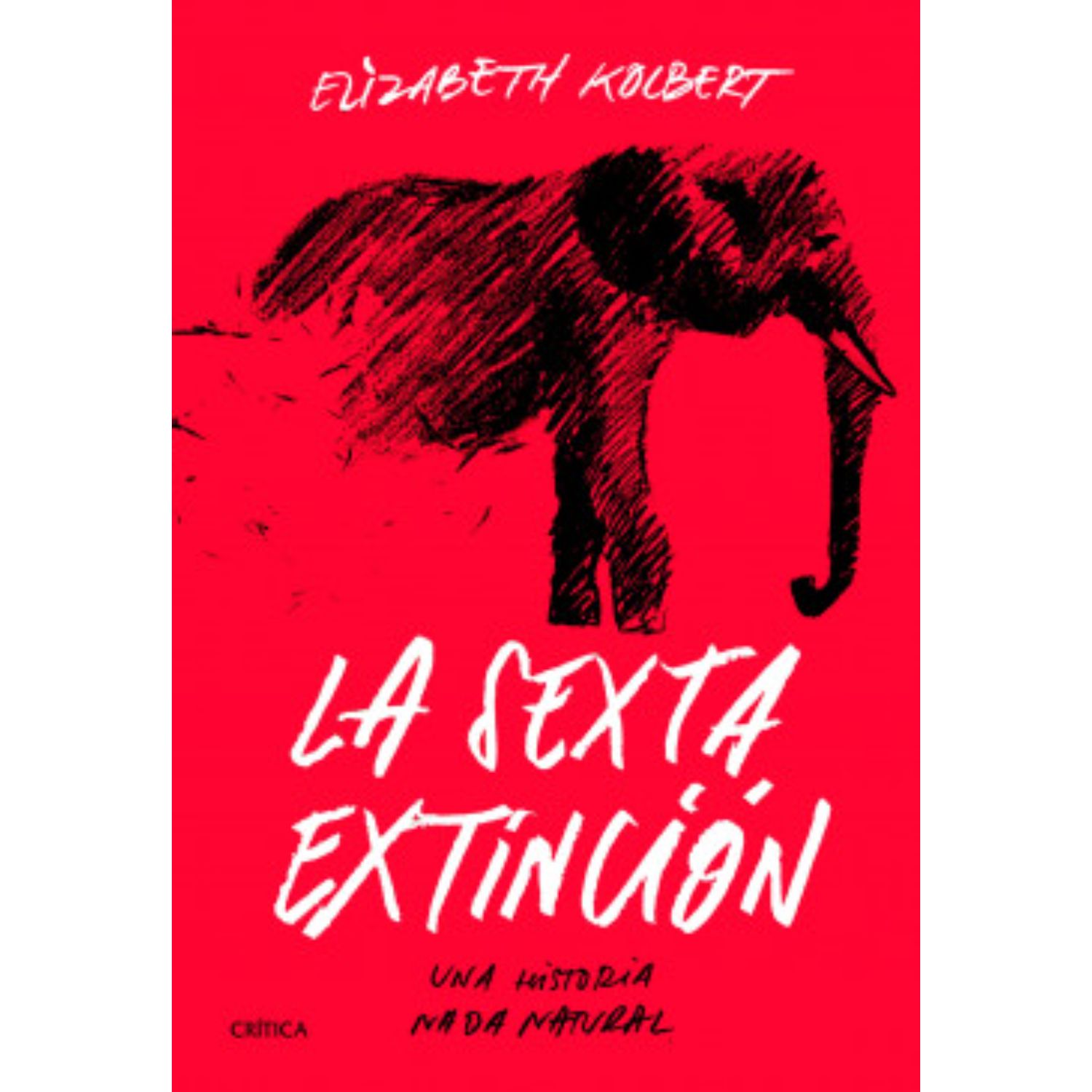 LIBRO LA SEXTA EXTINCIÓN ELIZABETH KOLBERT - 1