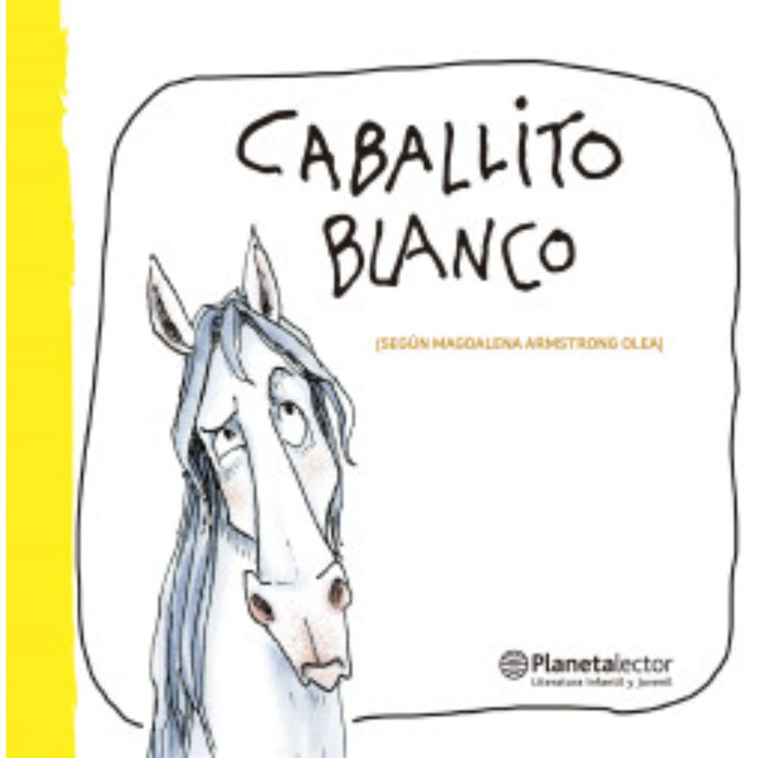 LIBRO CABALLITO BLANCO - ARMSTRONG, MAGDALENA - 1