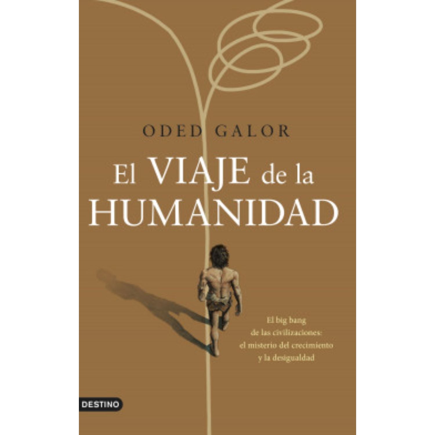 LIBRO EL VIAJE DE LA HUMANIDAD - ODED, GALOR