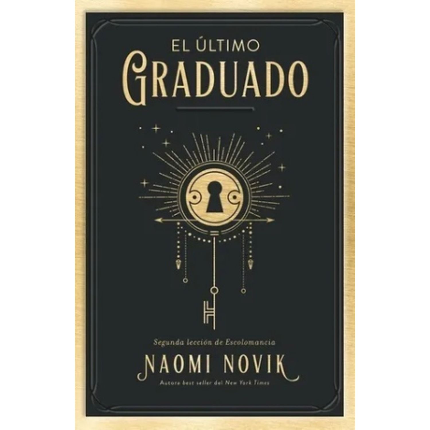 NOVELA JUVENIL ÚLTIMO GRADUADO, EL (CHI) NOVIK, NAOMI - 1