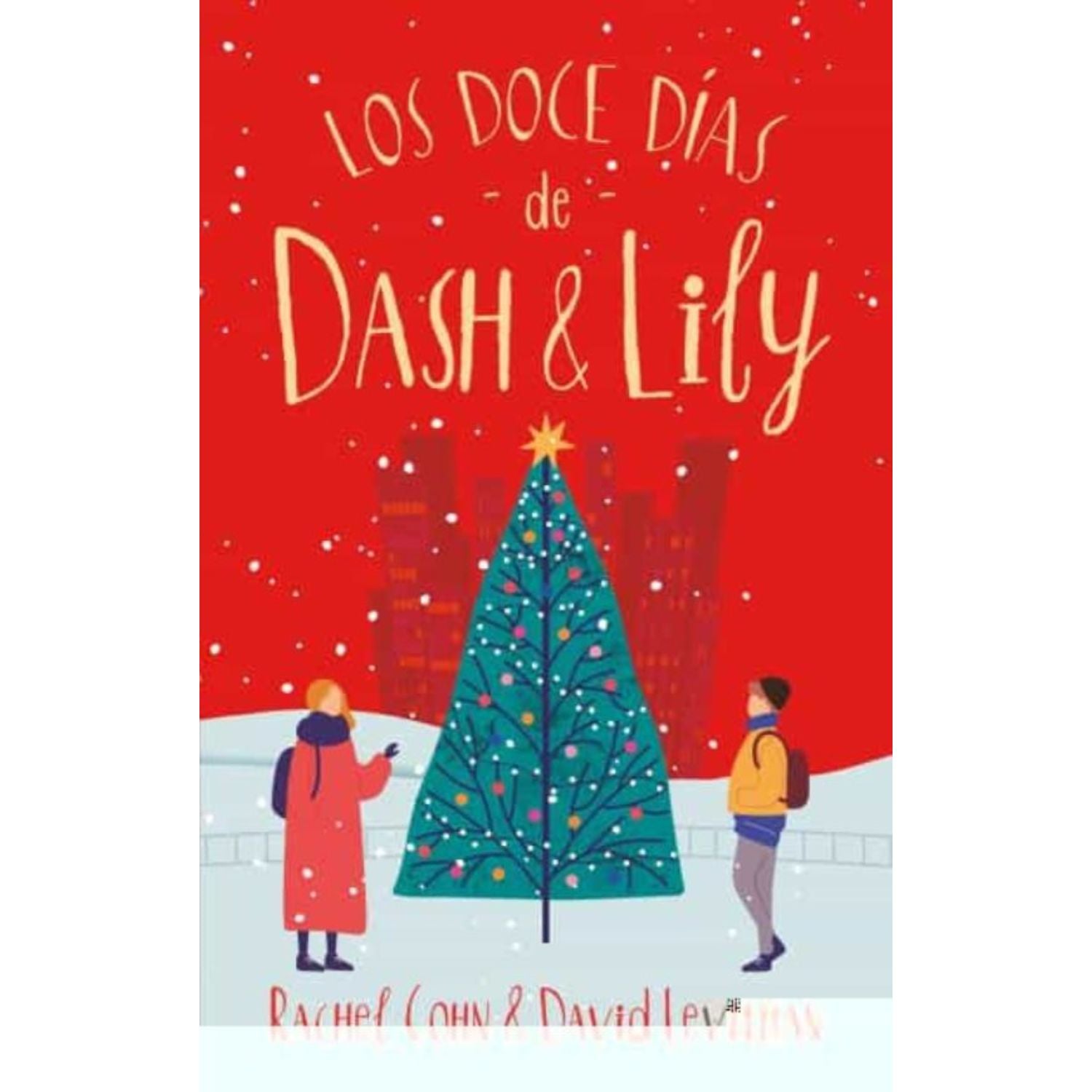 NOVELA JUVENIL LOS DOCE DÍAS DE DASH & LILY COHN, RACHEL - 1