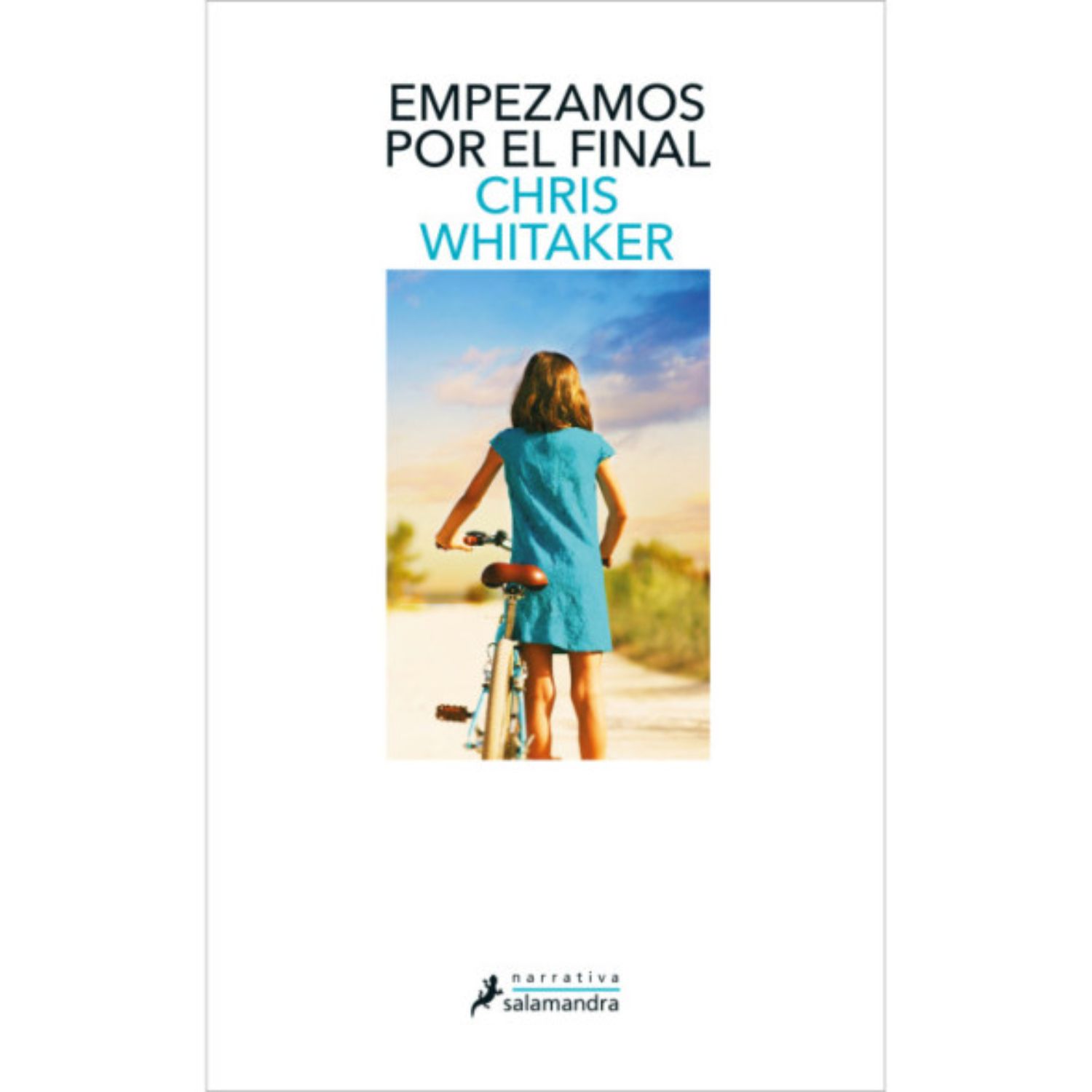 LIBRO EMPEZAMOS POR EL FINAL - WHITAKER, CHRIS - 1