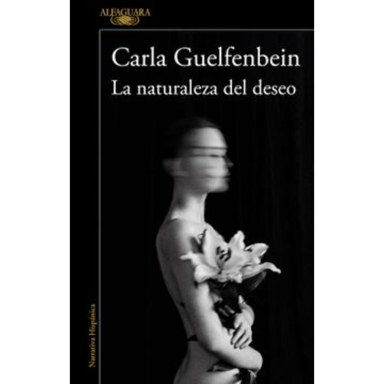 LIBRO LA NATURALEZA DEL DESEO CARLA GUELFENBEIN - GUELFENBEIN, CARLA - 1