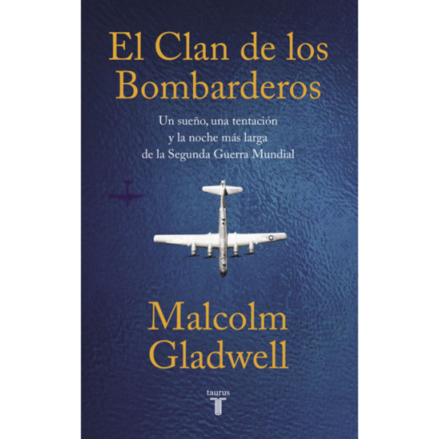 LIBRO DE HISTORIA Y HUMANIDADES EL CLAN DE LOS BOMBARDEROS GLADWELL, MALCOLM - 1