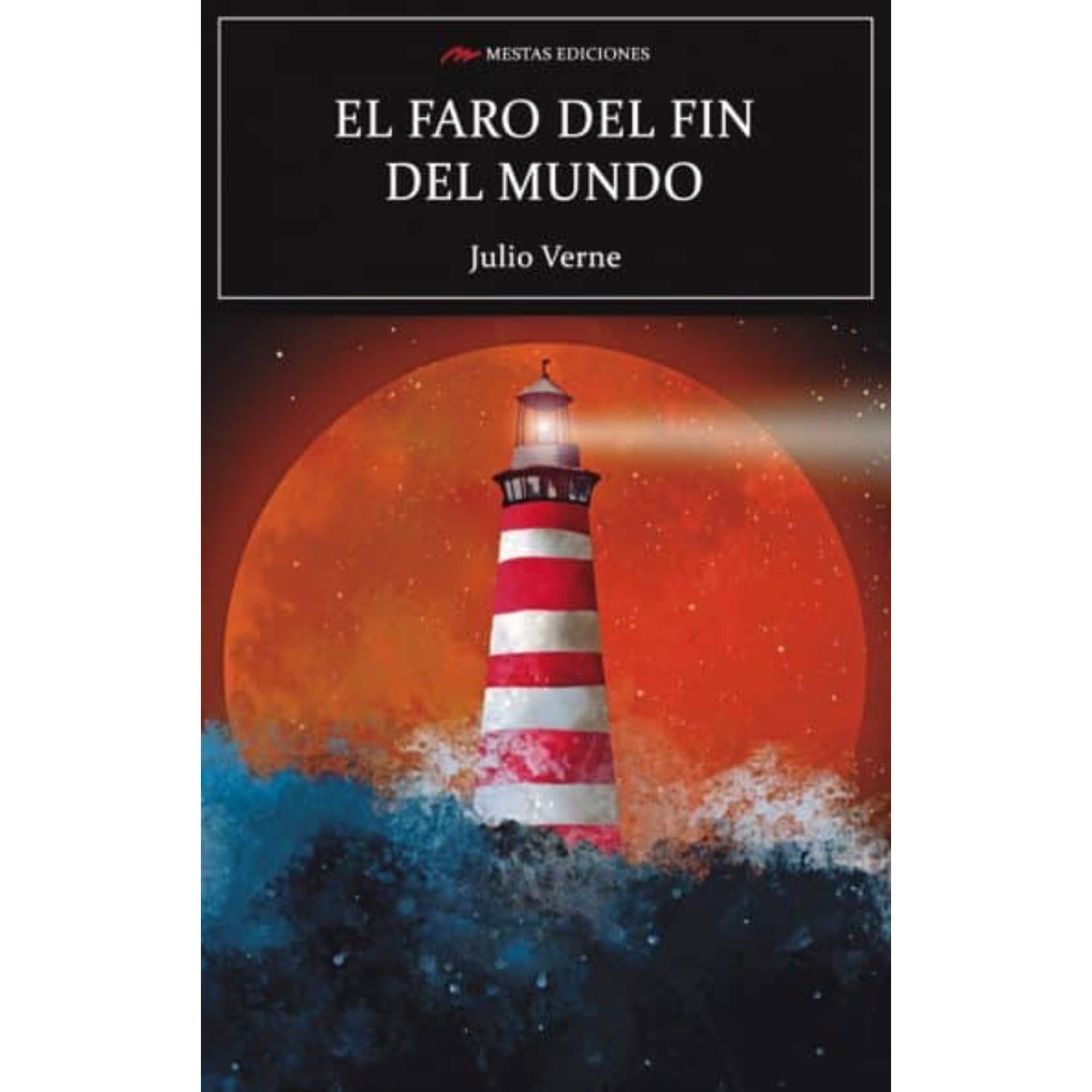 LIBRO EL FARO DEL FIN DEL MUNDO - VERNE, JULIO