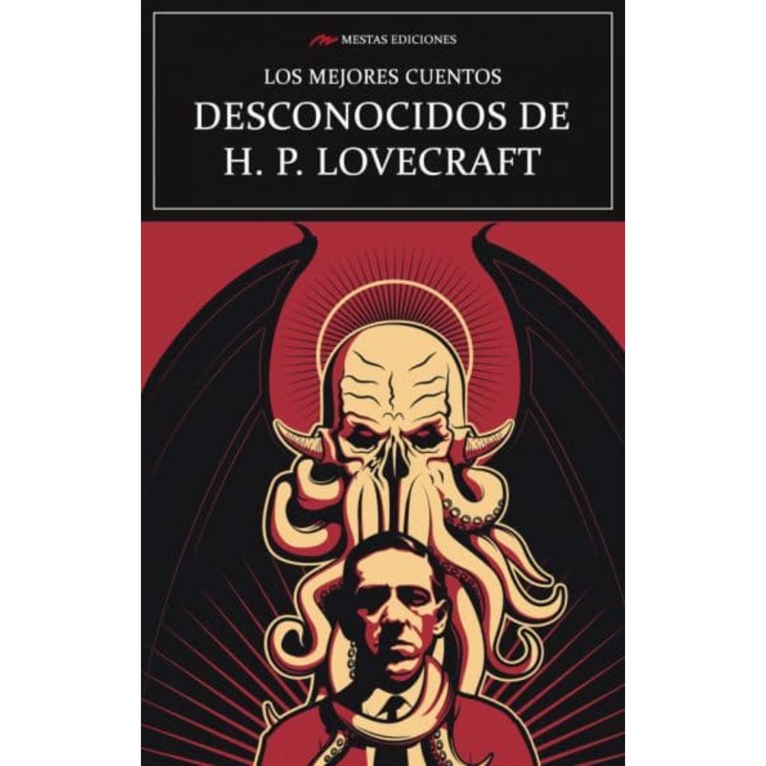 LIBRO LOS MEJORES CUENTOS DESCONOCIDOS DE LOVECRAFT. - LOVECRAFT, H. P.