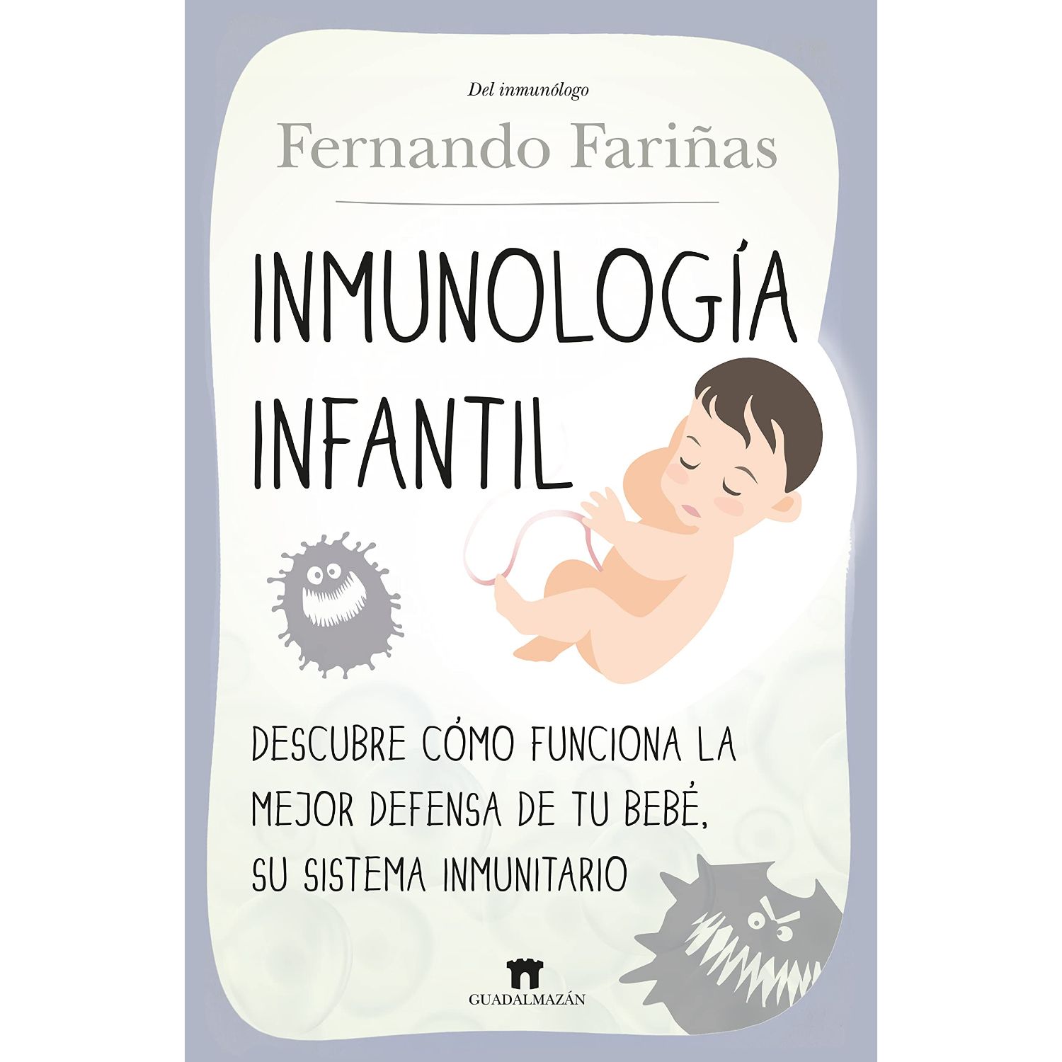 LIBRO INMUNOLOGÍA INFANTIL FARIÑAS, FERNANDO - 1