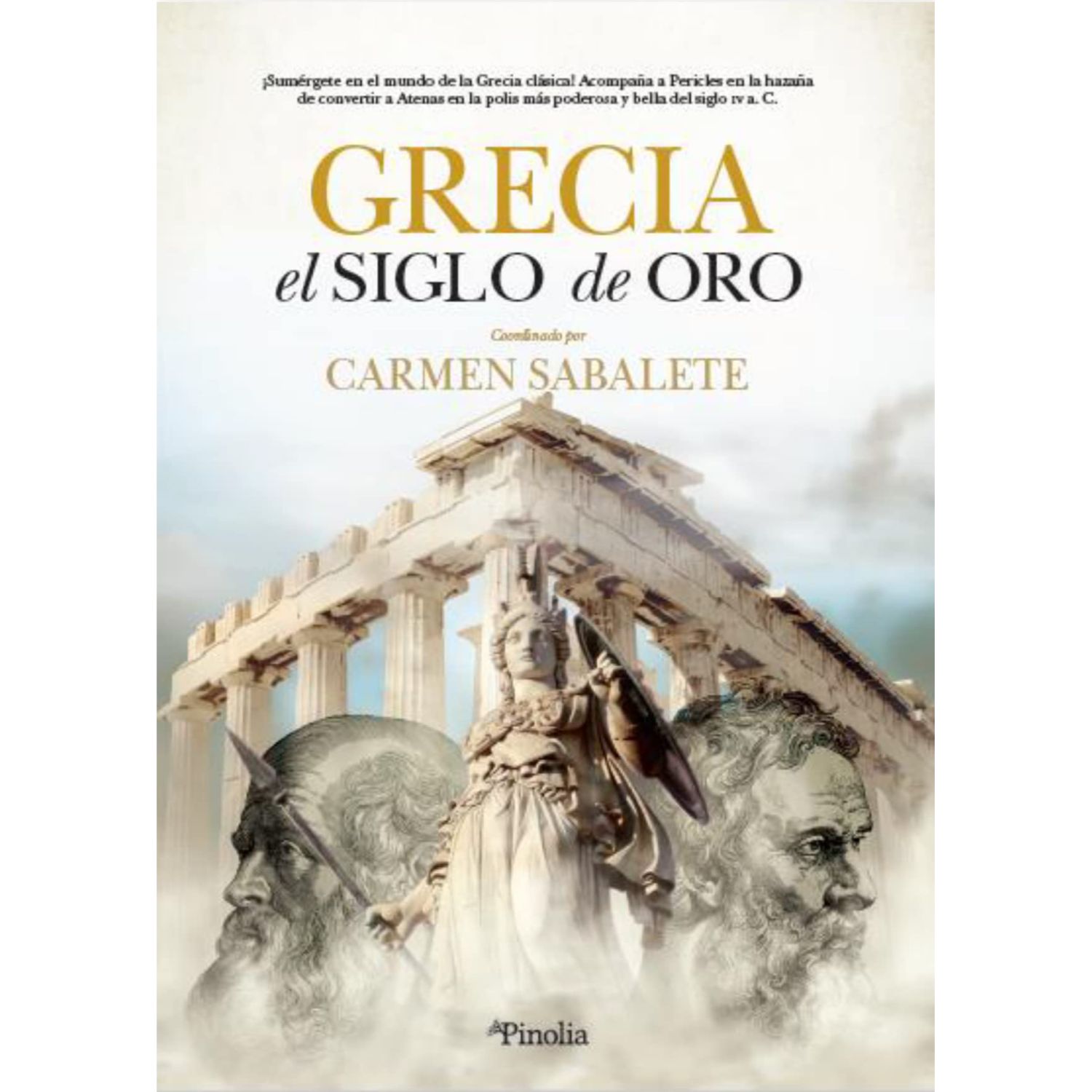 LIBRO DE HISTORIA Y HUMANIDADES GRECIA, EL SIGLO DE ORO SABALETE, CARMEN - 1