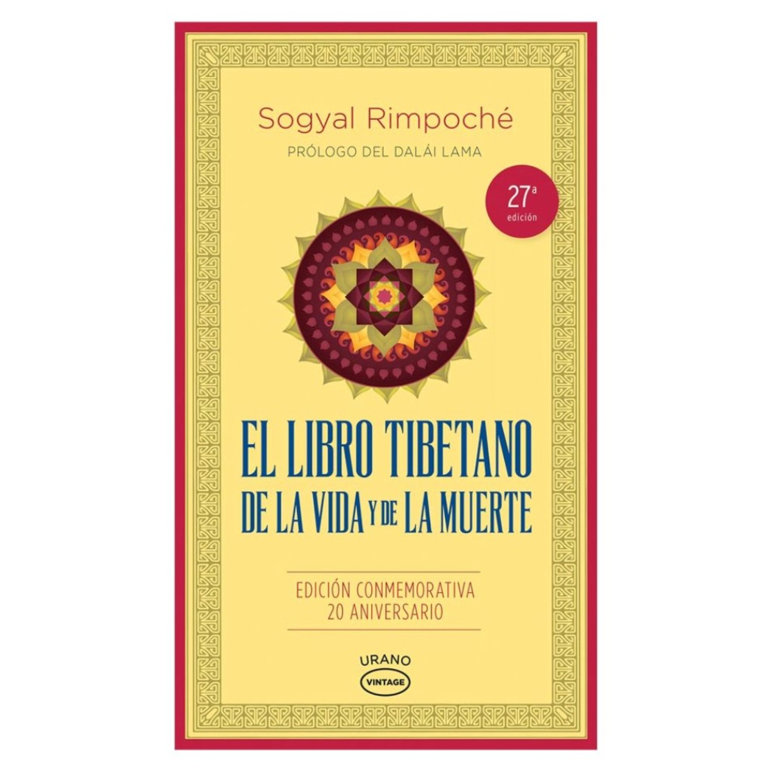 LIBRO TIBETANO DE LA VIDA Y DE LA MUE-RTE - SOGYAL RIMPOCHE RIMPOCHE, SOGYAL - 1