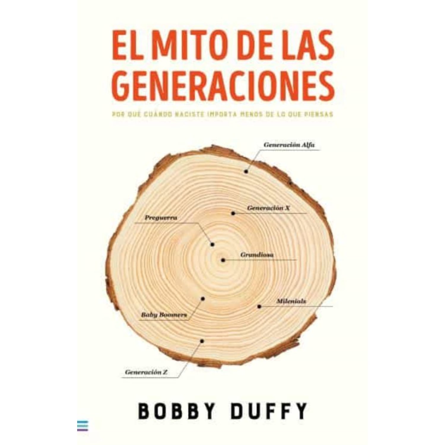 LIBRO EL MITO DE LAS GENERACIONES BOBBY DUFFY - 1