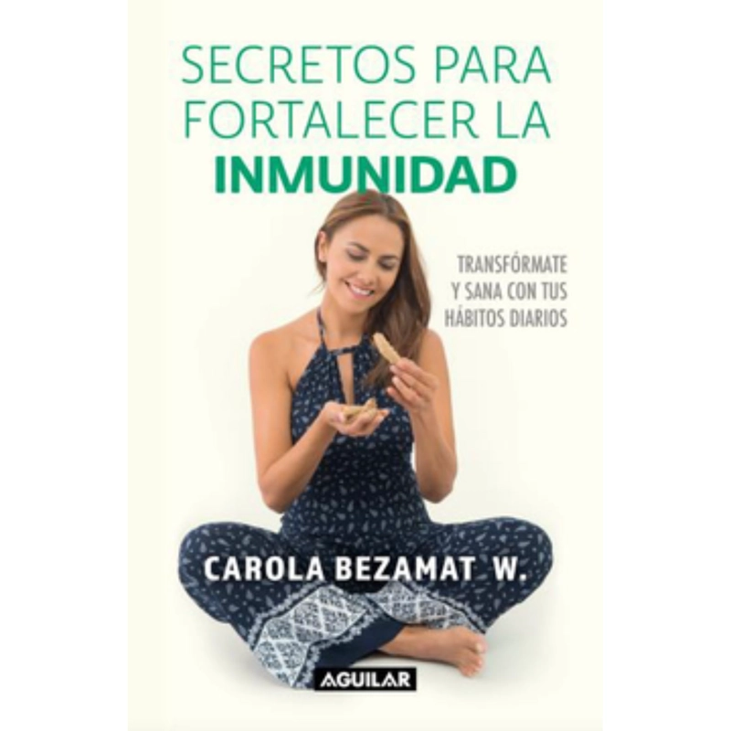 SECRETOS PARA FORTALECER TU INMUNIDAD