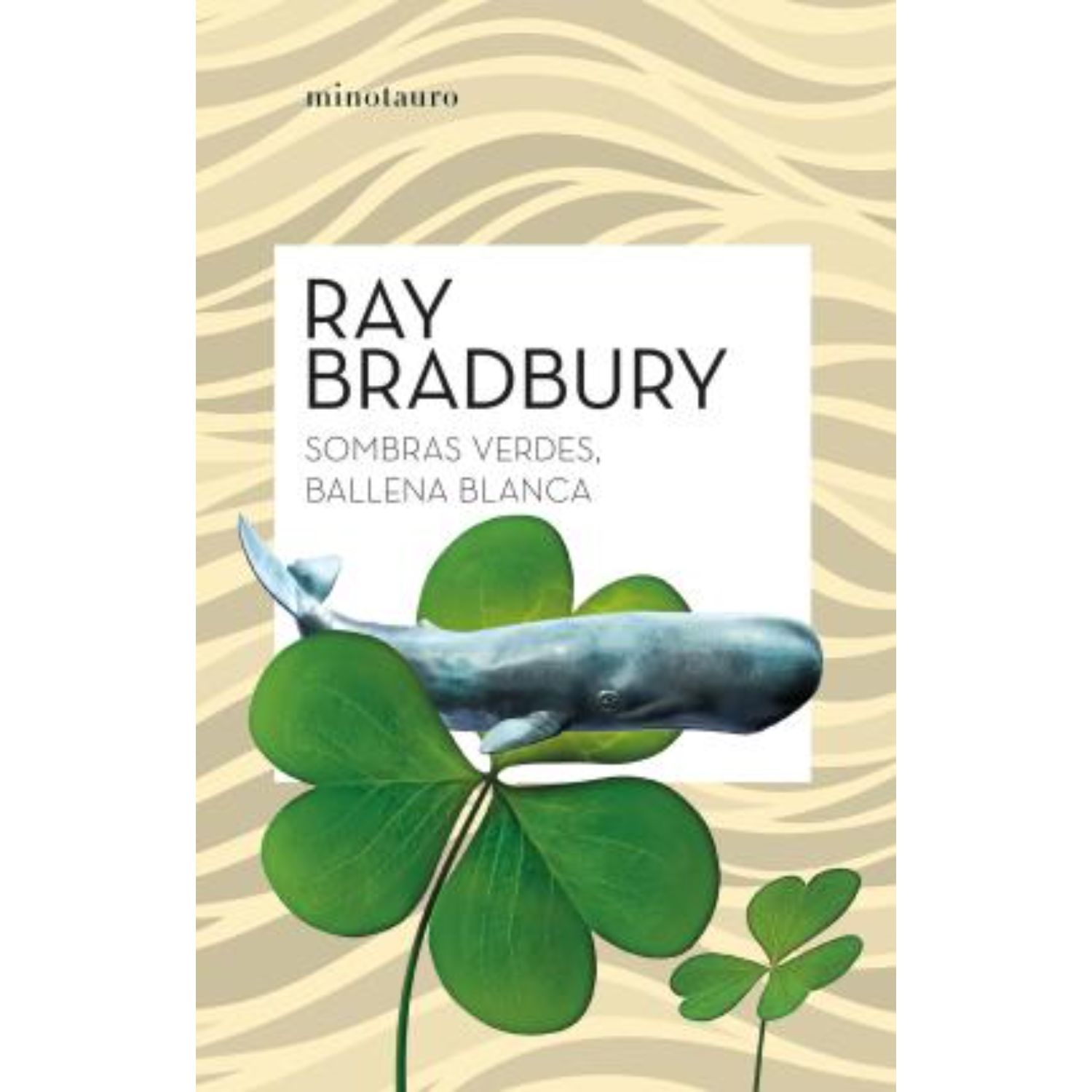 LIBRO SOMBRAS VERDES, BALLENA BLANCA RAY BRADBURY - 1