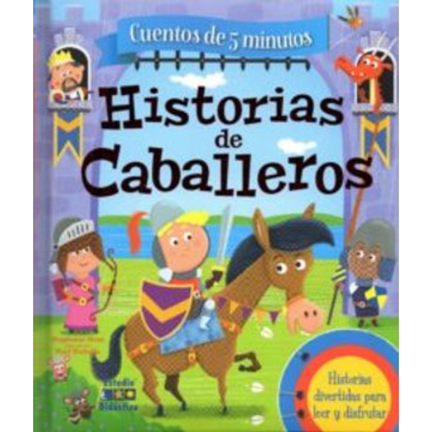 LIBRO HISTORIAS DE CABALLEROS -HISTORIAS DE 5 MINUTOS - VARIOS AUTORES - 1