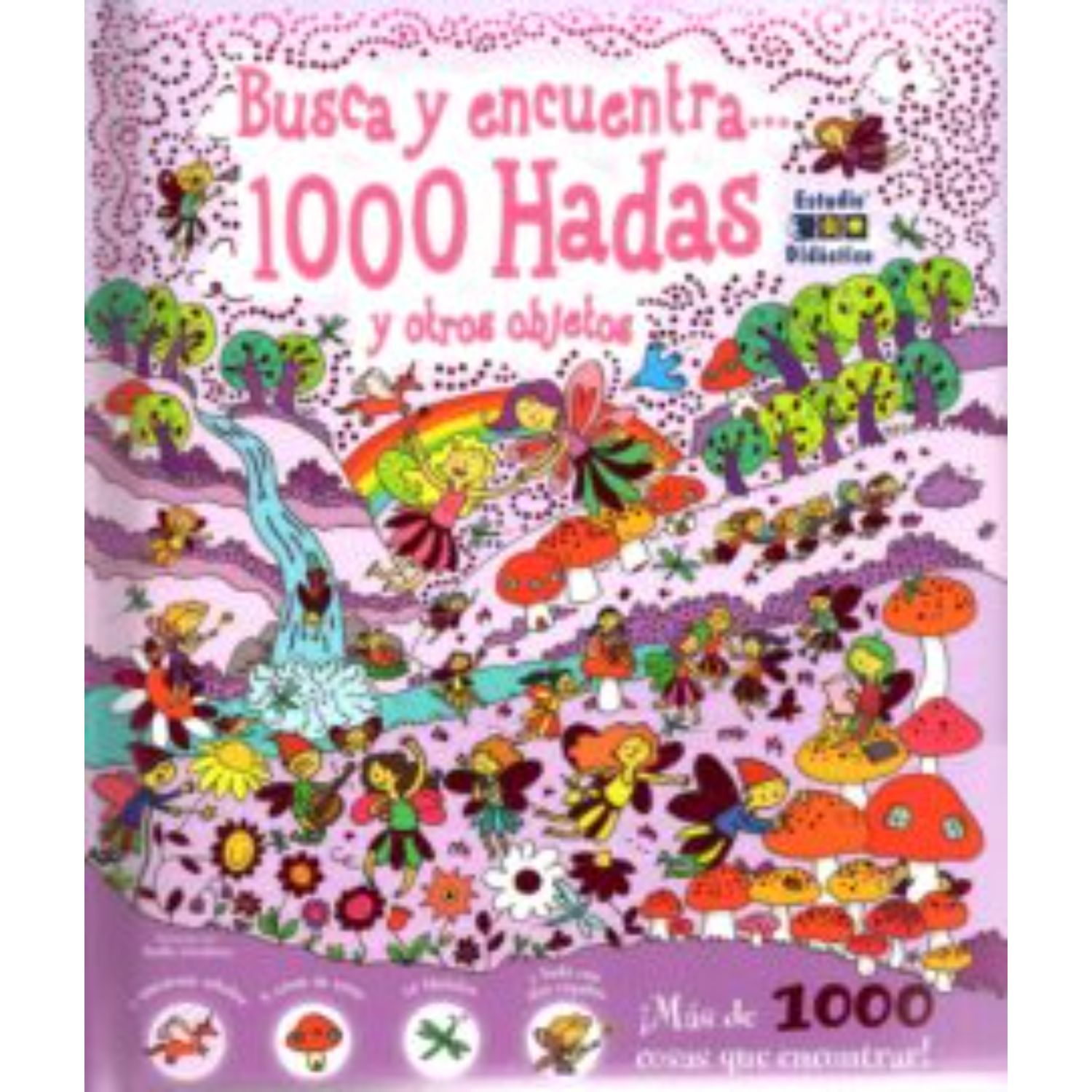 LIBRO 1000 HADAS Y OTROS OBJETOS -BUSCA Y ENCUENTRA - VARIOS AUTORES - 1